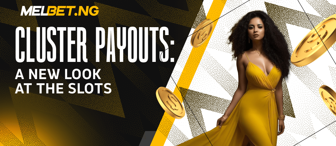 Cluster Payouts: a New Look at the Slots